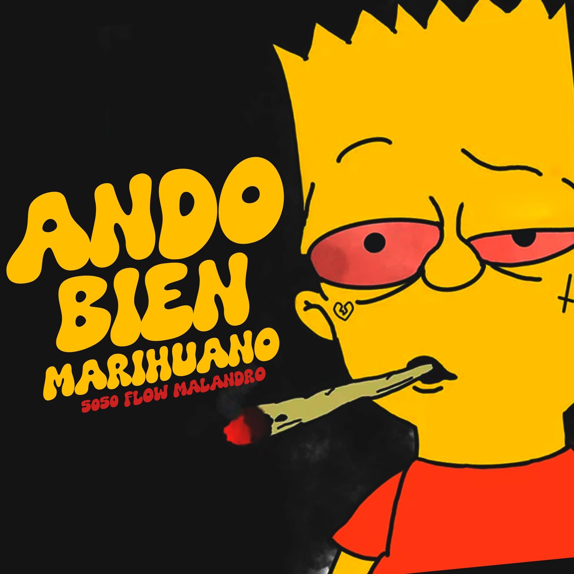 Album cover of Ando Bien Marihuano