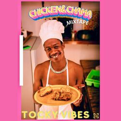 Cover of Chicken & Chama Mixtape