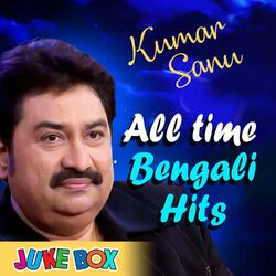 Cover of Kumar Sanu All Time Bengali Hits
