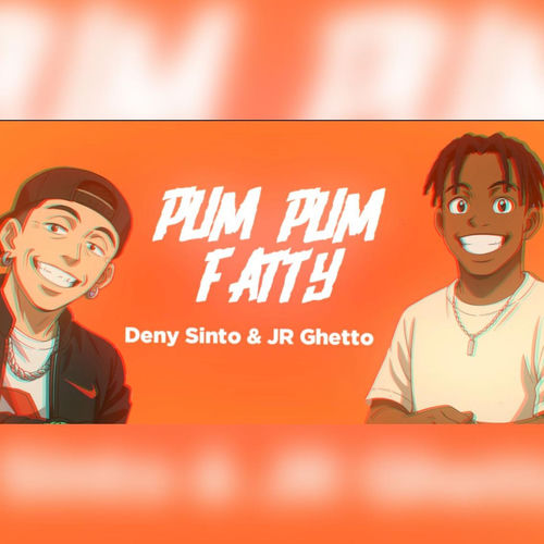 Pum Pum Fatty