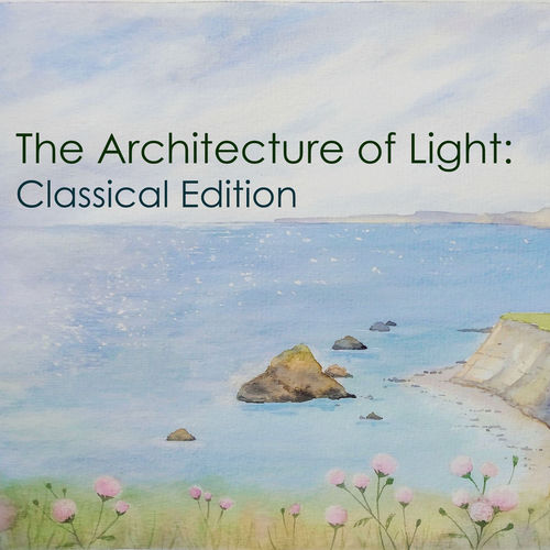 "The Architecture of Light: Classical Edition"