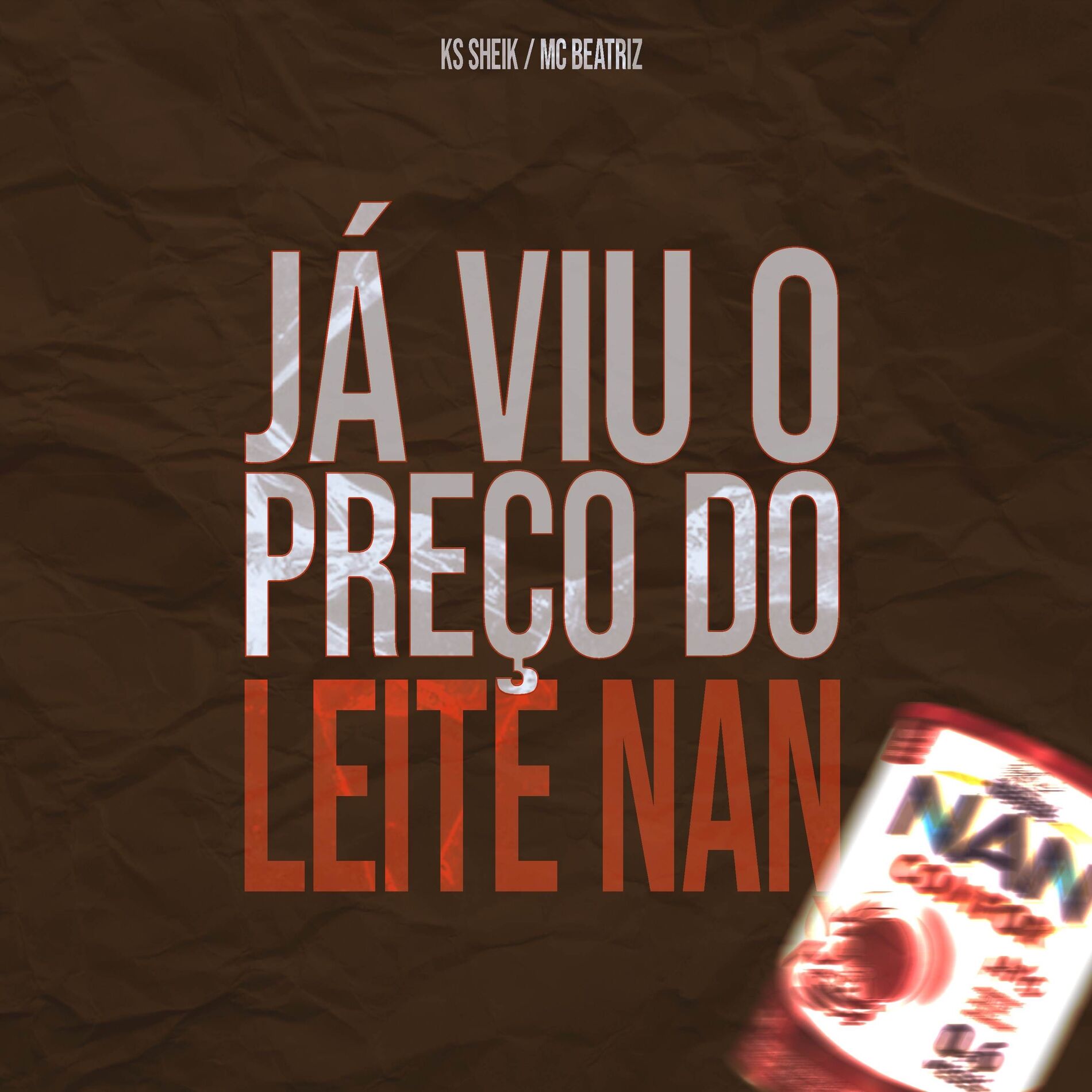 Album cover of Já Viu o Preço Do Leite Nan