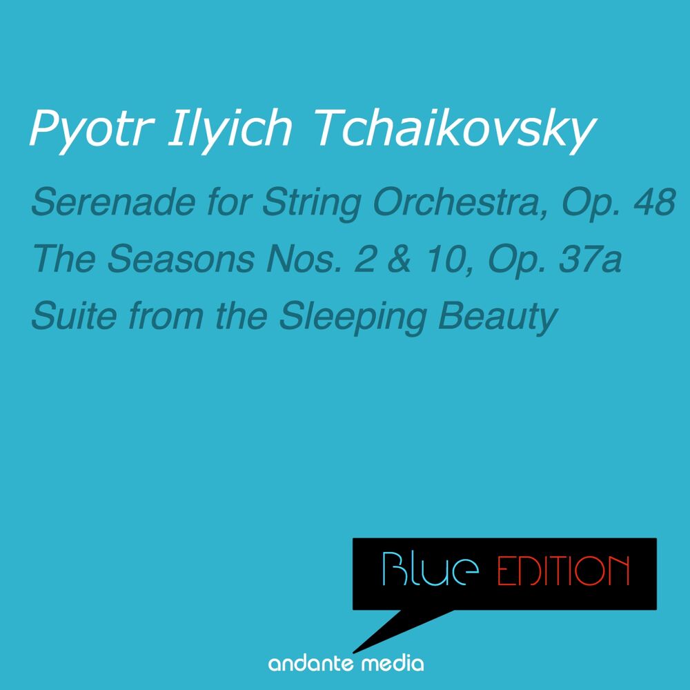 Picture of Blue Edition - Tchaikovsky: Serenade for String Orchestra & Suite from the Sleeping Beauty