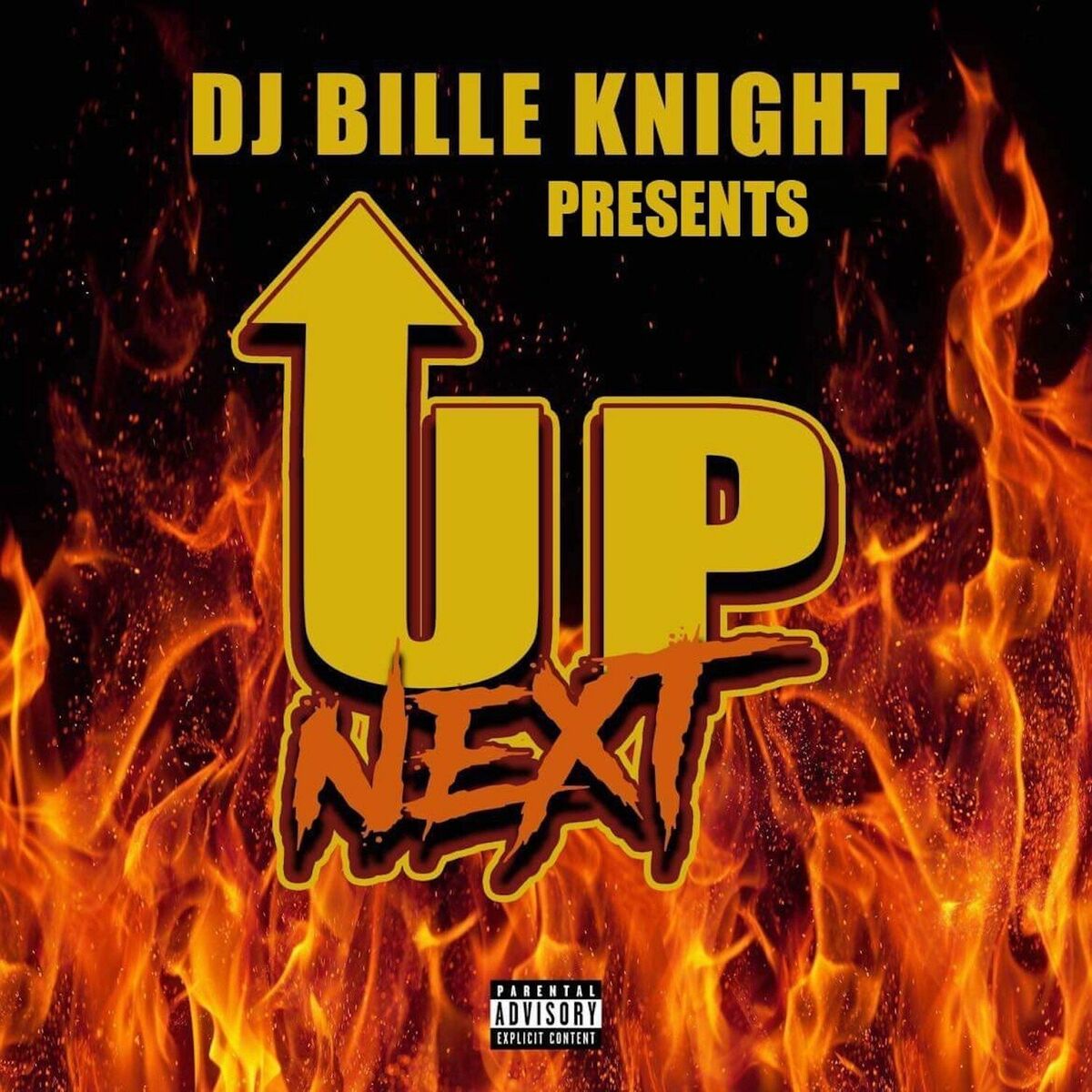 Album cover of DJ Bille Knight Presents: Up Next