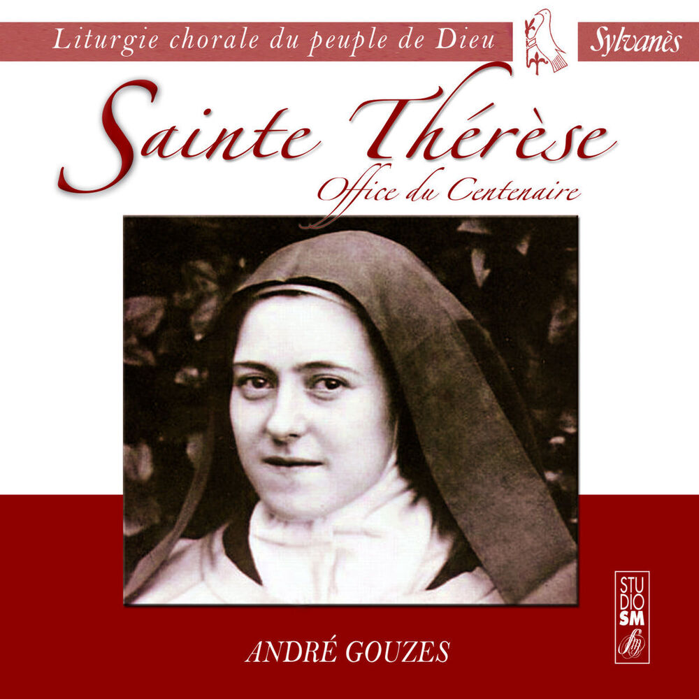 Picture of Liturgie chorale du peuple de Dieu : Sainte Thérèse (Office du Centenaire)