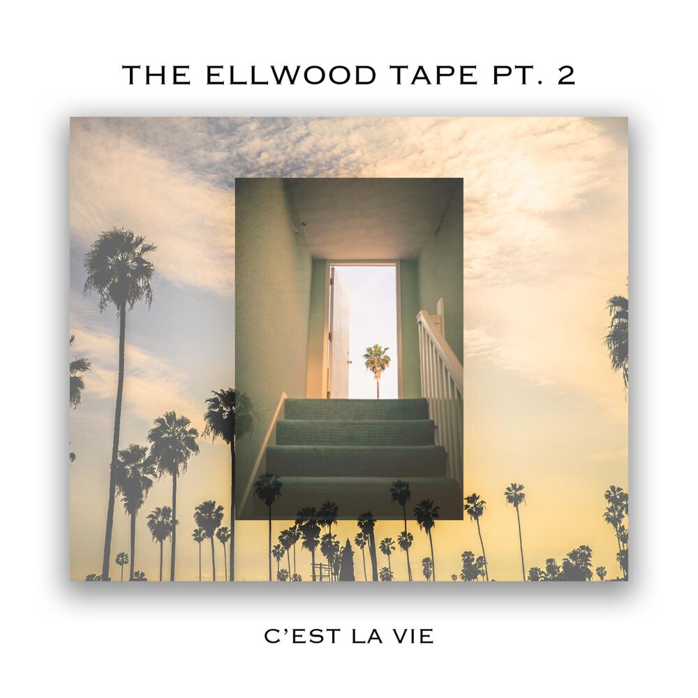 Picture of The Ellwood Tape PT. 2: "C'est la Vie"