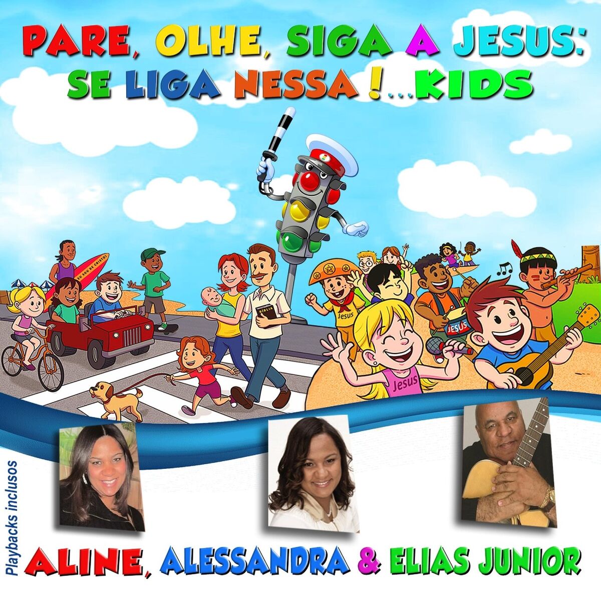 Album cover of Pare, Olhe, Siga a Jesus: Se Liga Nessa!...Kids