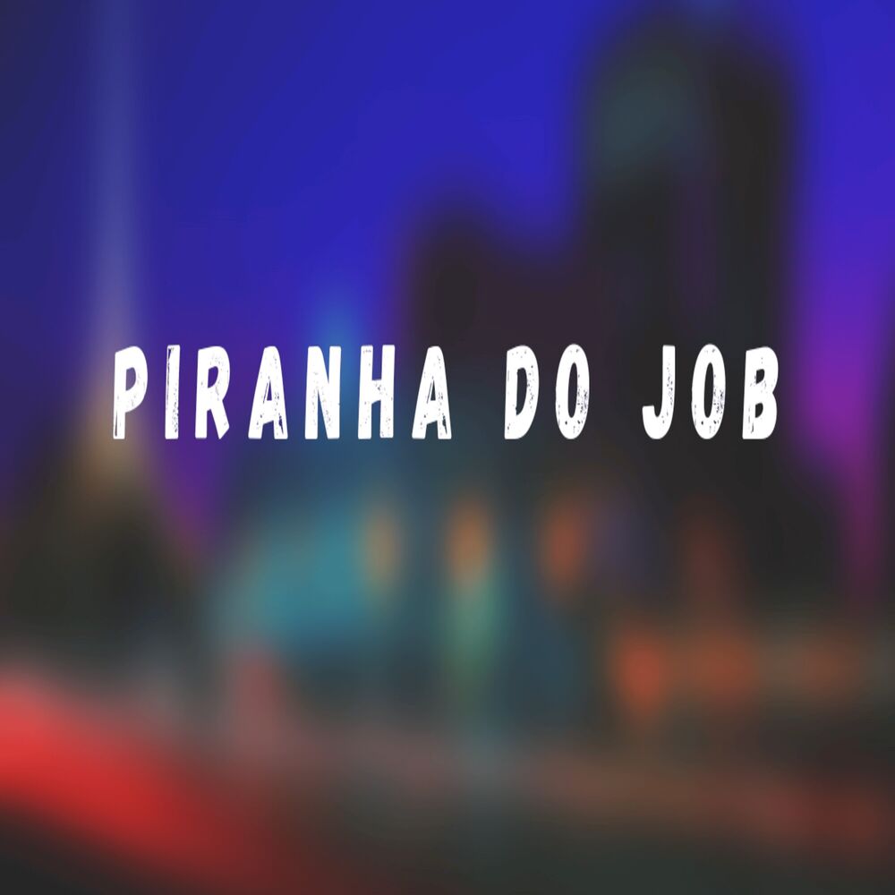 Picture of Piranha do Job