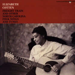 Cover of Freight Train and Other North Carolina Folk Songs and Tunes