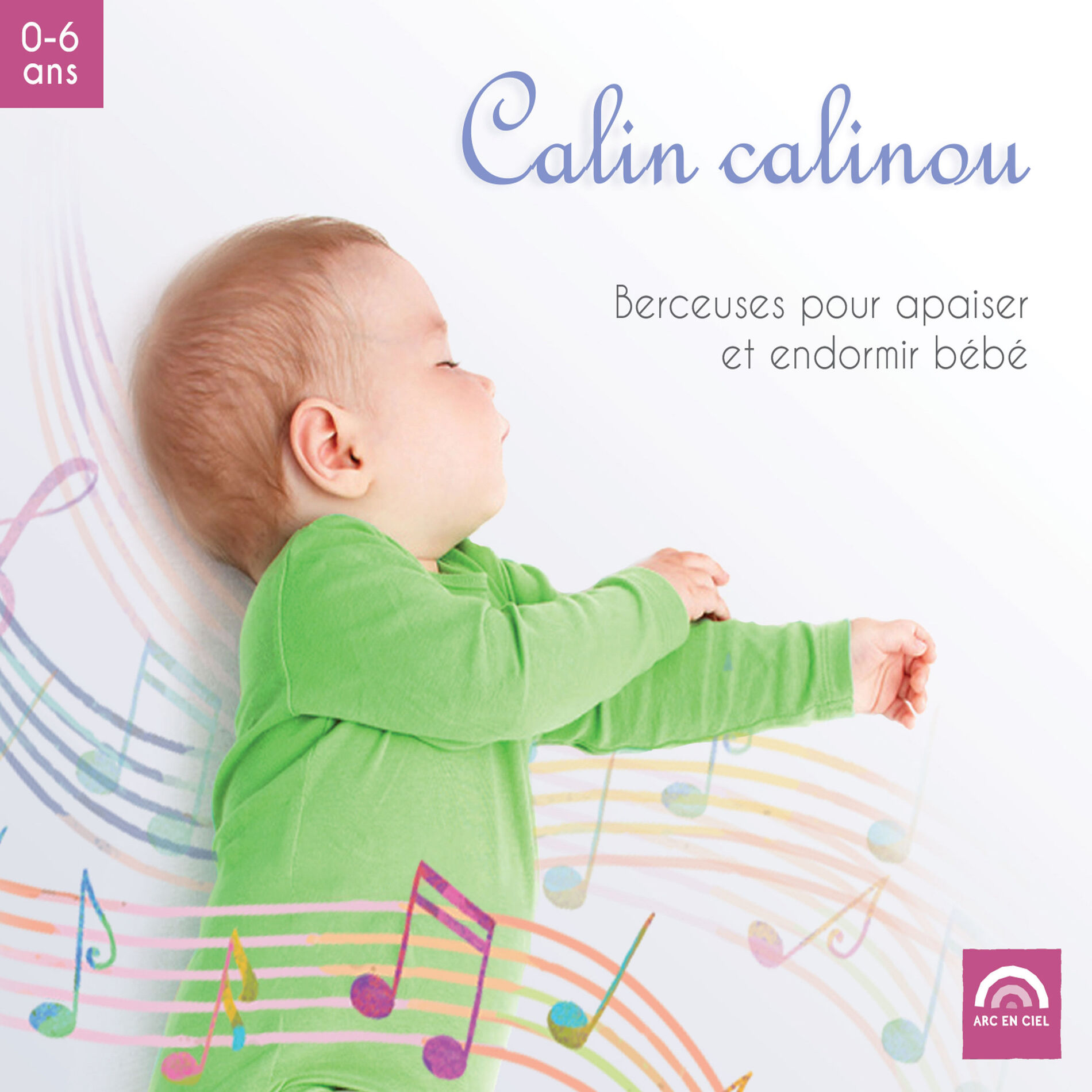 Album cover of Calin calinou : Berceuses pour apaiser et endormir bébé