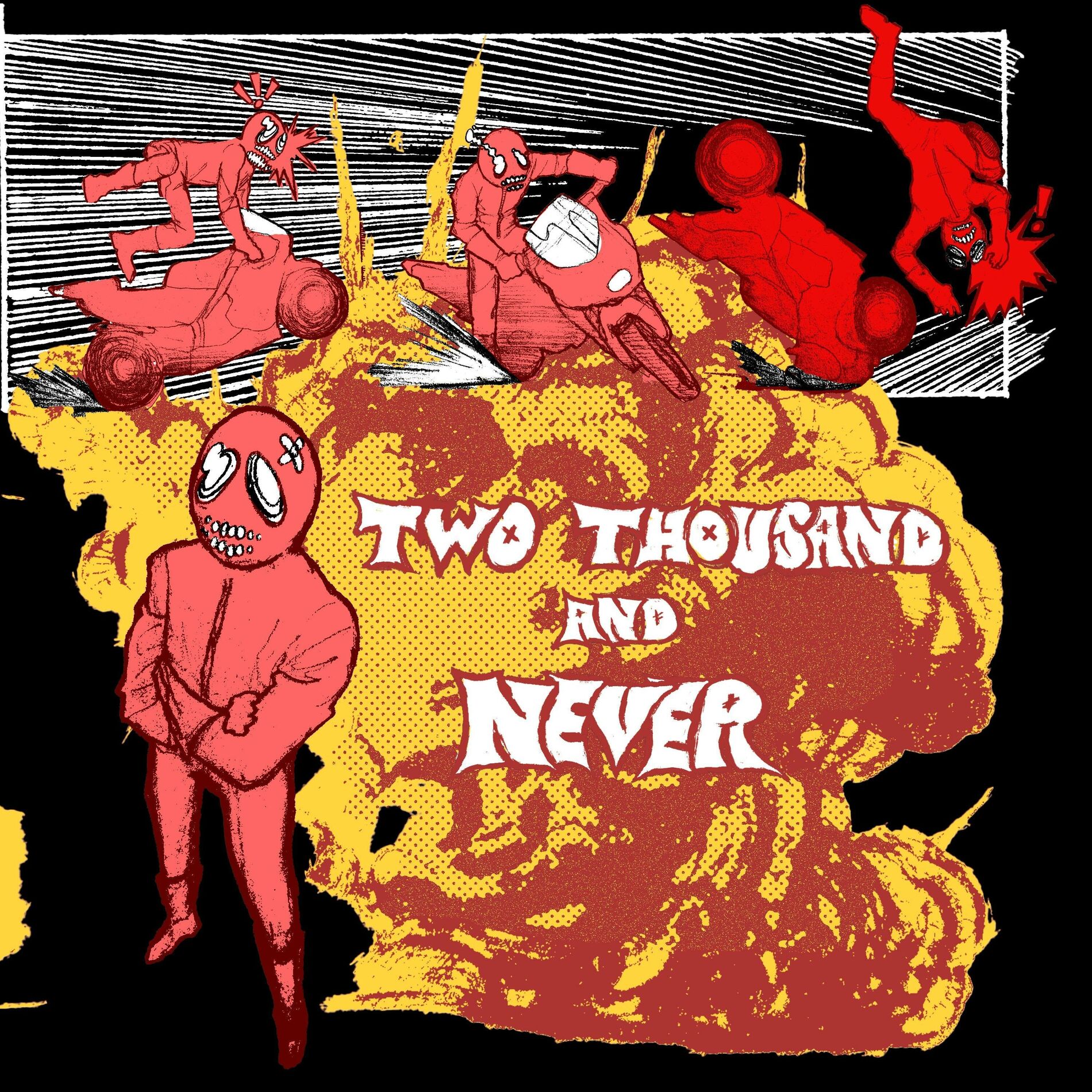 Album cover of TWO THOUSAND AND NEVER