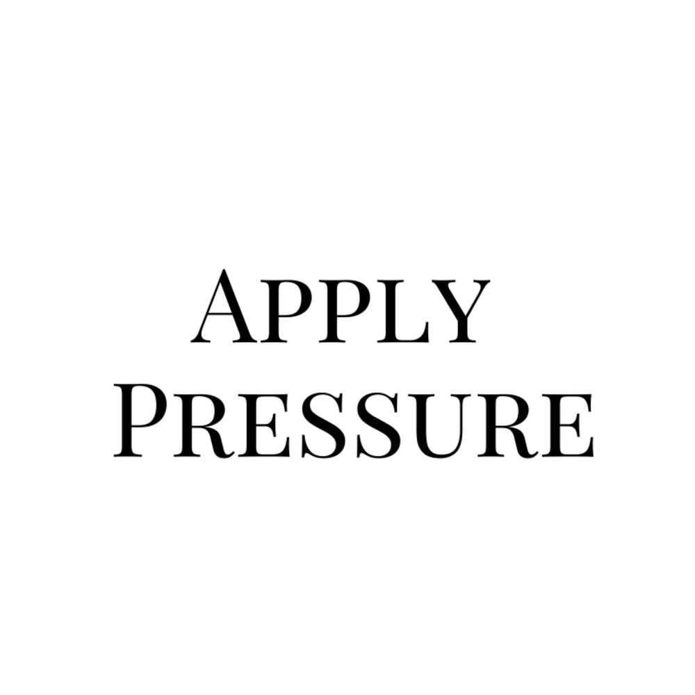 Picture of Apply Pressure