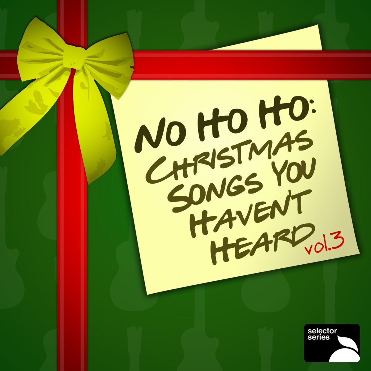 Album cover of NO HO HO, Vol. 3: Christmas Songs You Haven't Heard