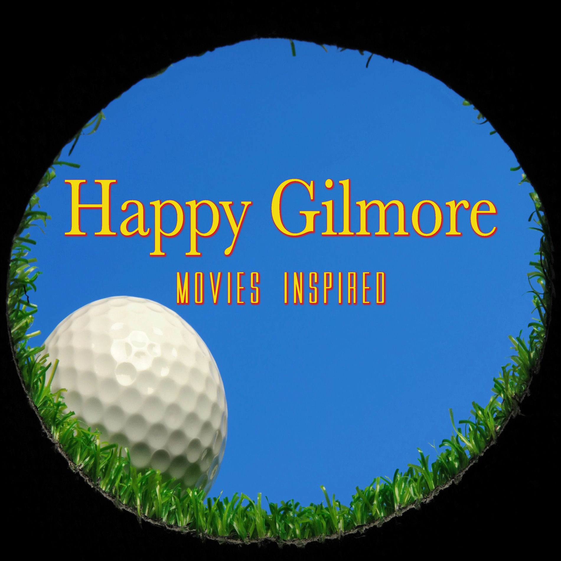 Album cover of Happy Gilmore Movies Inspired