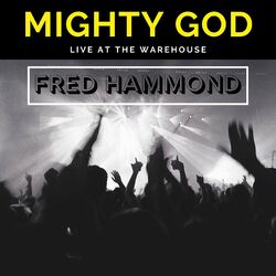 Cover of Mighty God (Live at the Warehouse)