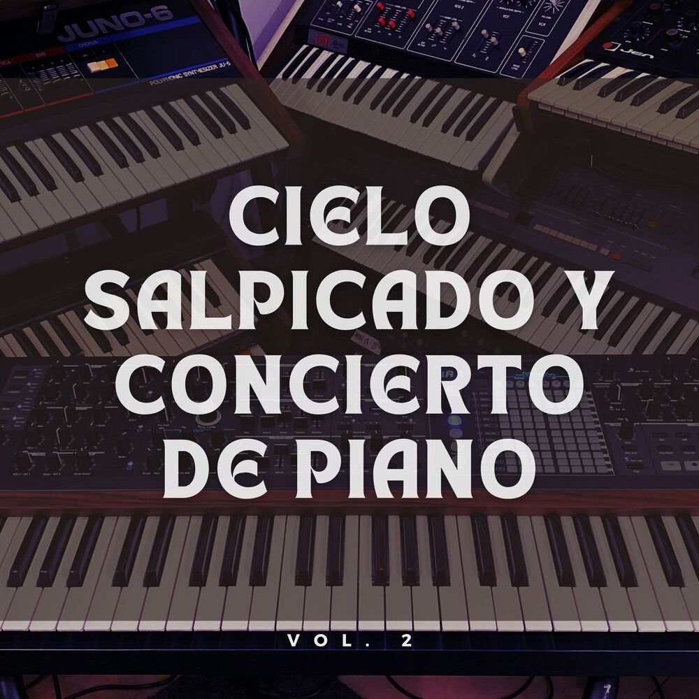 Picture of Cielo Salpicado Y Concierto De Piano Vol. 2