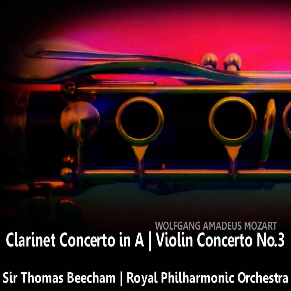 Picture of Mozart: Clarinet Concerto in A & Violin Concerto No. 3