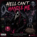 Hell Can't Handle Me
