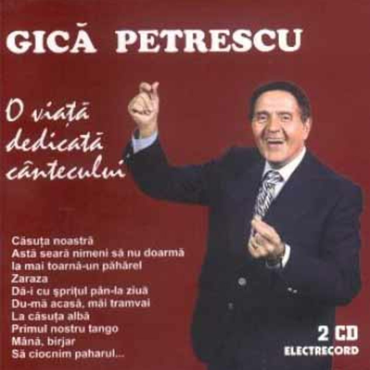 Album cover of O viata dedicata cantecului CD 1 - Casuta noastra