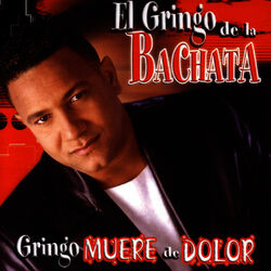 Cover of Gringo Muere De Dolor