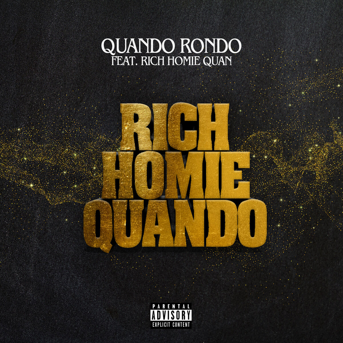 Album cover of Rich Homie Quando (feat. Rich Homie Quan)