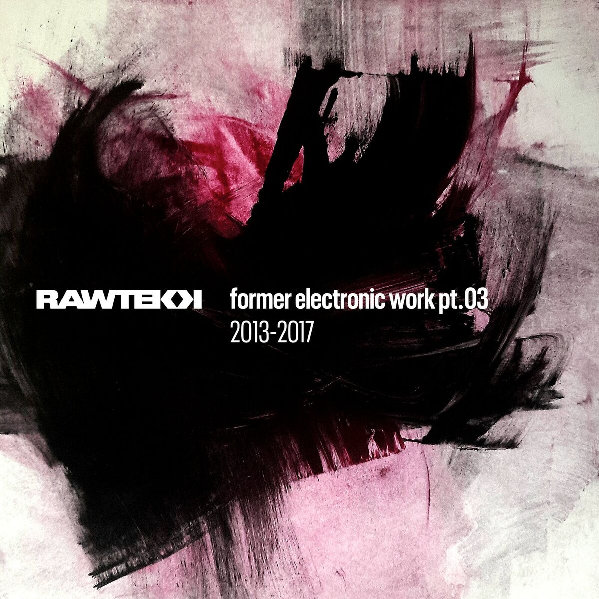 Album cover of Former Electronic Work, Pt.03 (2013 - 2017)