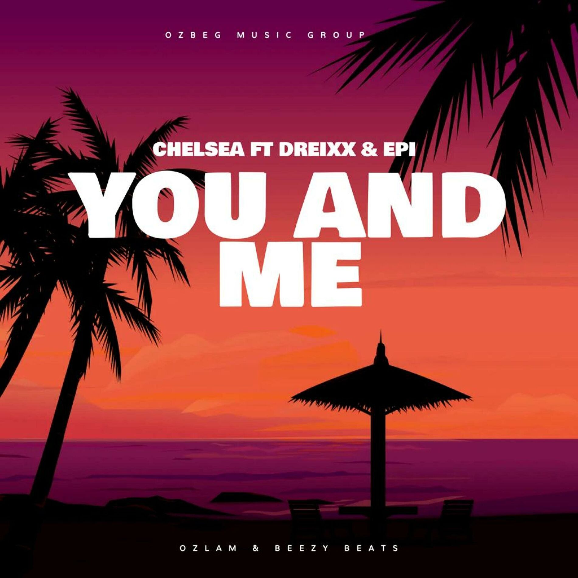 Album cover of You and Me (feat. Chelsea, Dreixx & Epi)