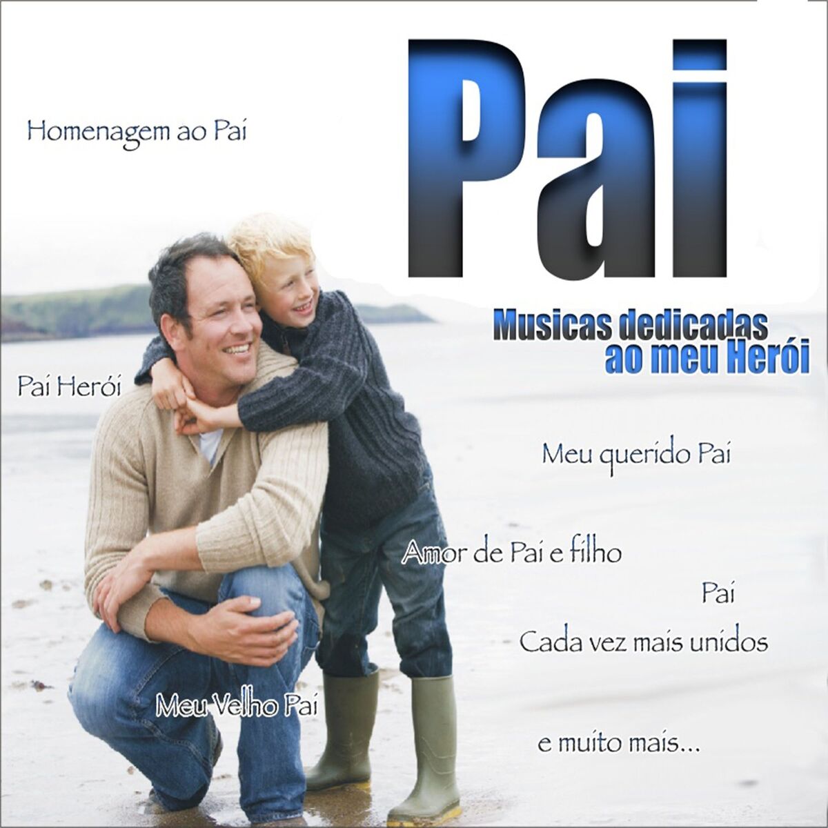 Album cover of Pai - Musicas Dedicadas Ao Meu Herói
