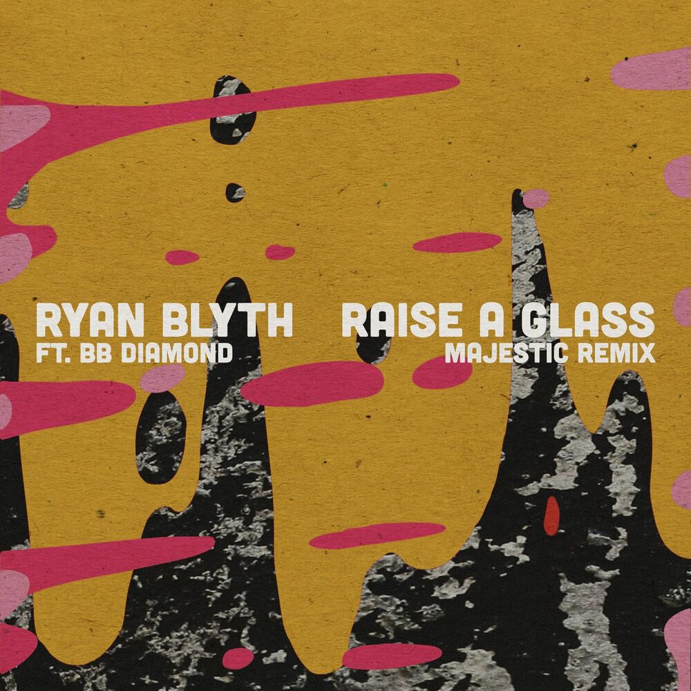 Picture of Raise a Glass (feat. BB Diamond) (Majestic Remix)
