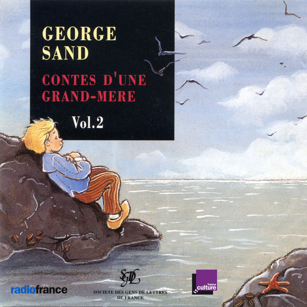 Picture of George Sand: Contes d'une grand-mère, Vol. 2 (Les ailes du courage)
