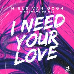 Cover of I Need Your Love