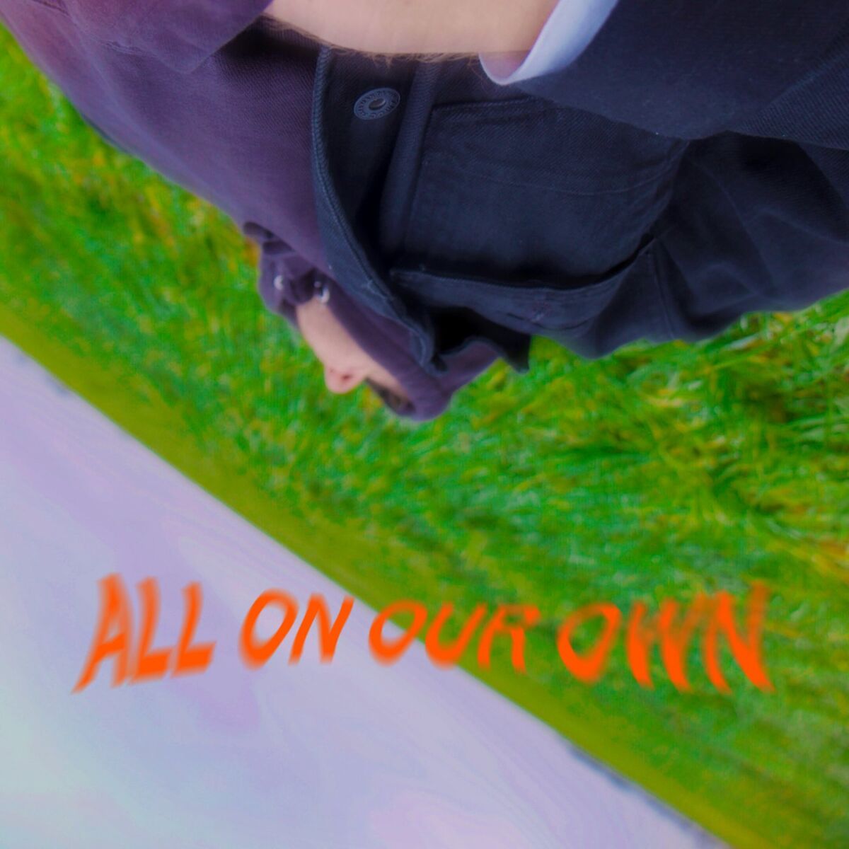 Album cover of All On Our Own