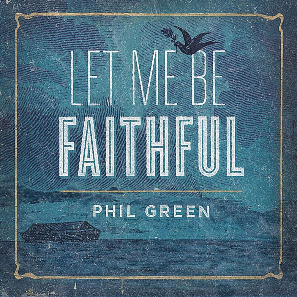 Picture of Let Me Be Faithful