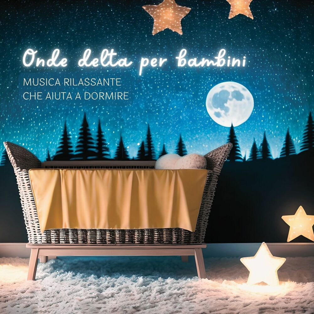 Picture of Onde delta per bambini: Musica rilassante che aiuta a dormire, pace interiore, sonno profondo