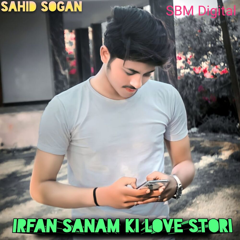 Picture of Irfan Sanam Ki Love Stori