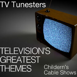 Cover of Television's Greatest Themes - Children's Cable Shows