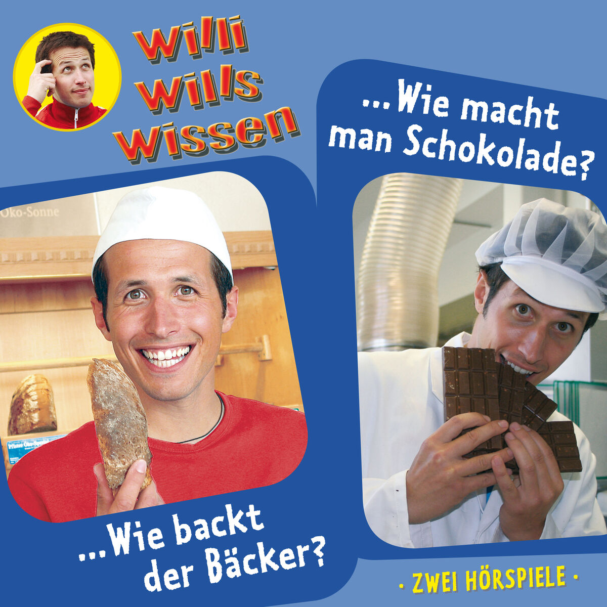 Album cover of Folge 1: Wie backt der Bäcker? / Wie macht man Schokolade?