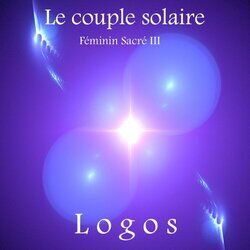 Cover of Le couple solaire: Féminin sacré, Vol. 3
