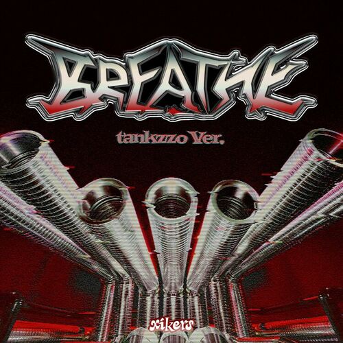 xikers – BREATHE (tankzzo Ver.) – Single