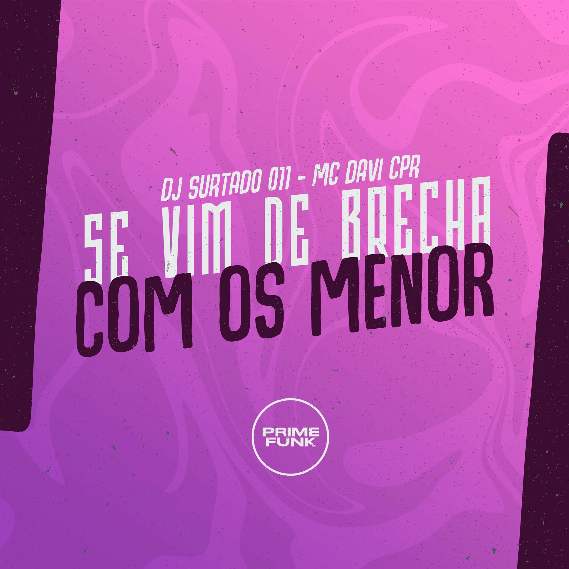 Album cover of Se Vim de Brecha Com os Menor