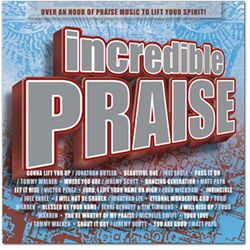 Cover of Incredible Praise