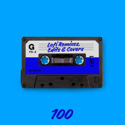 100 Lofi Remixes, Lofi Edits & Lofi Covers - The Ultimate Lofi Collection