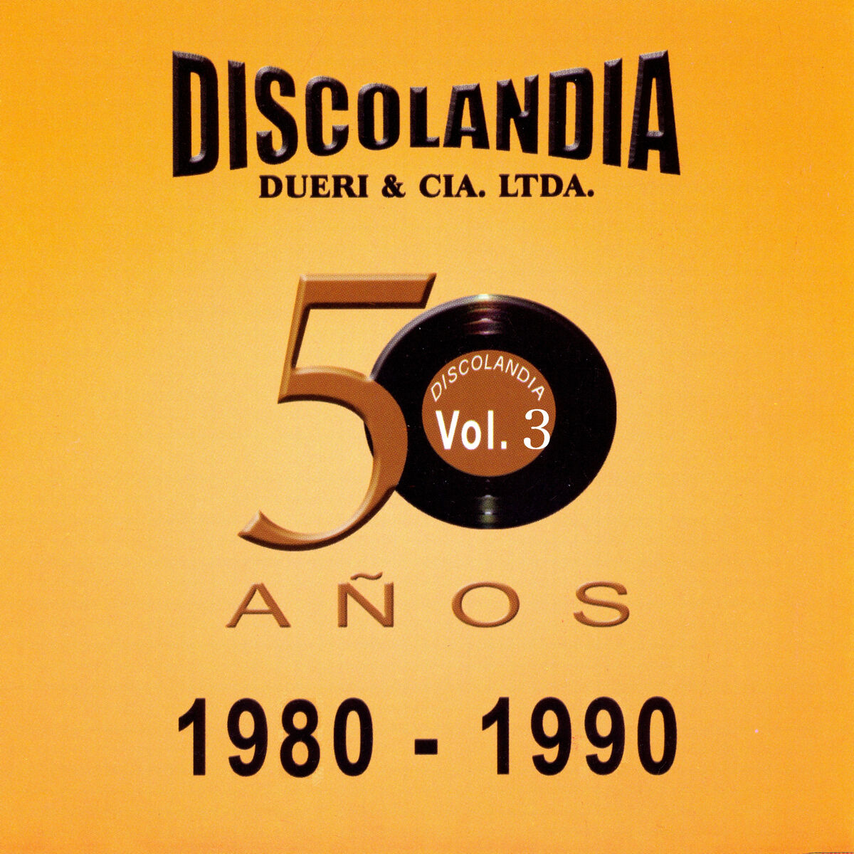 Album cover of Discolandia 50 Años Vol. 3