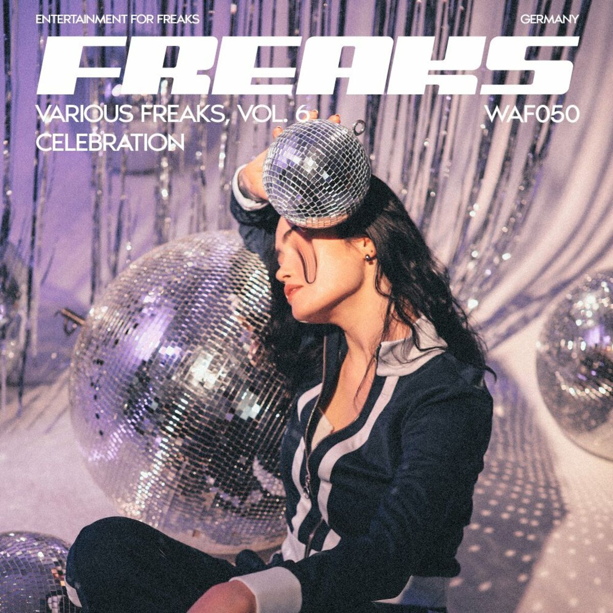 Album cover of Various Freaks, Vol. 6 Celebration