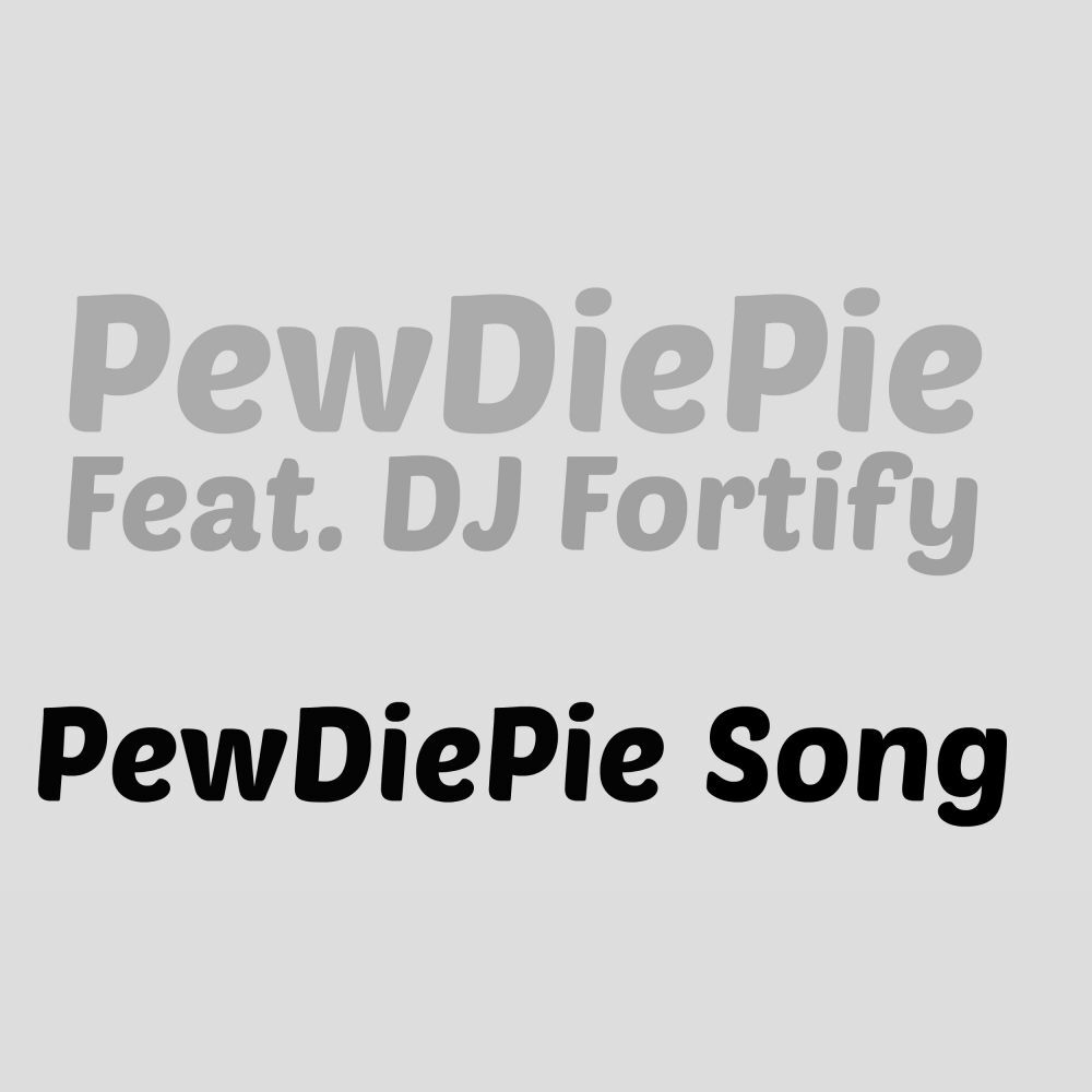Picture of PewDiePie Song