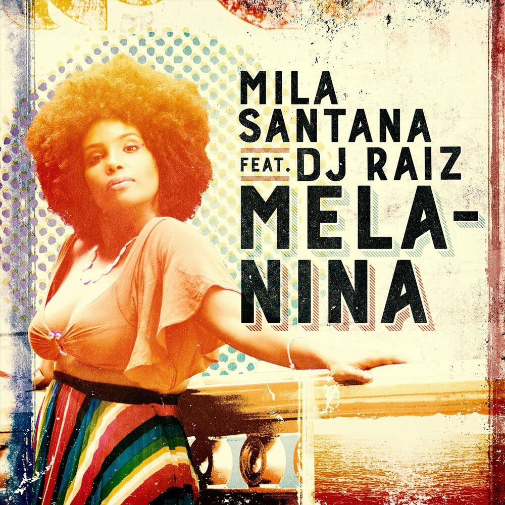 Picture of Melanina (feat. DJ Raiz)