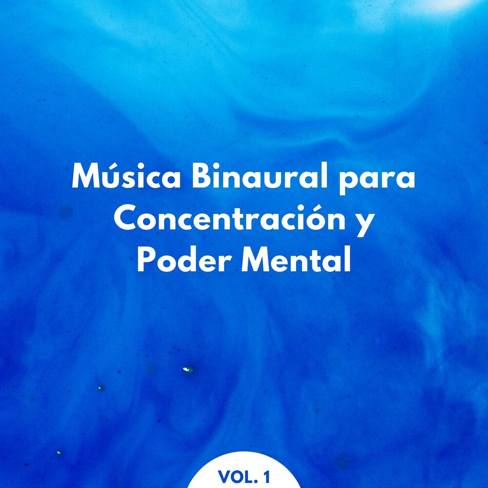 Picture of Música Binaural Para Concentración Y Poder Mental Vol. 1