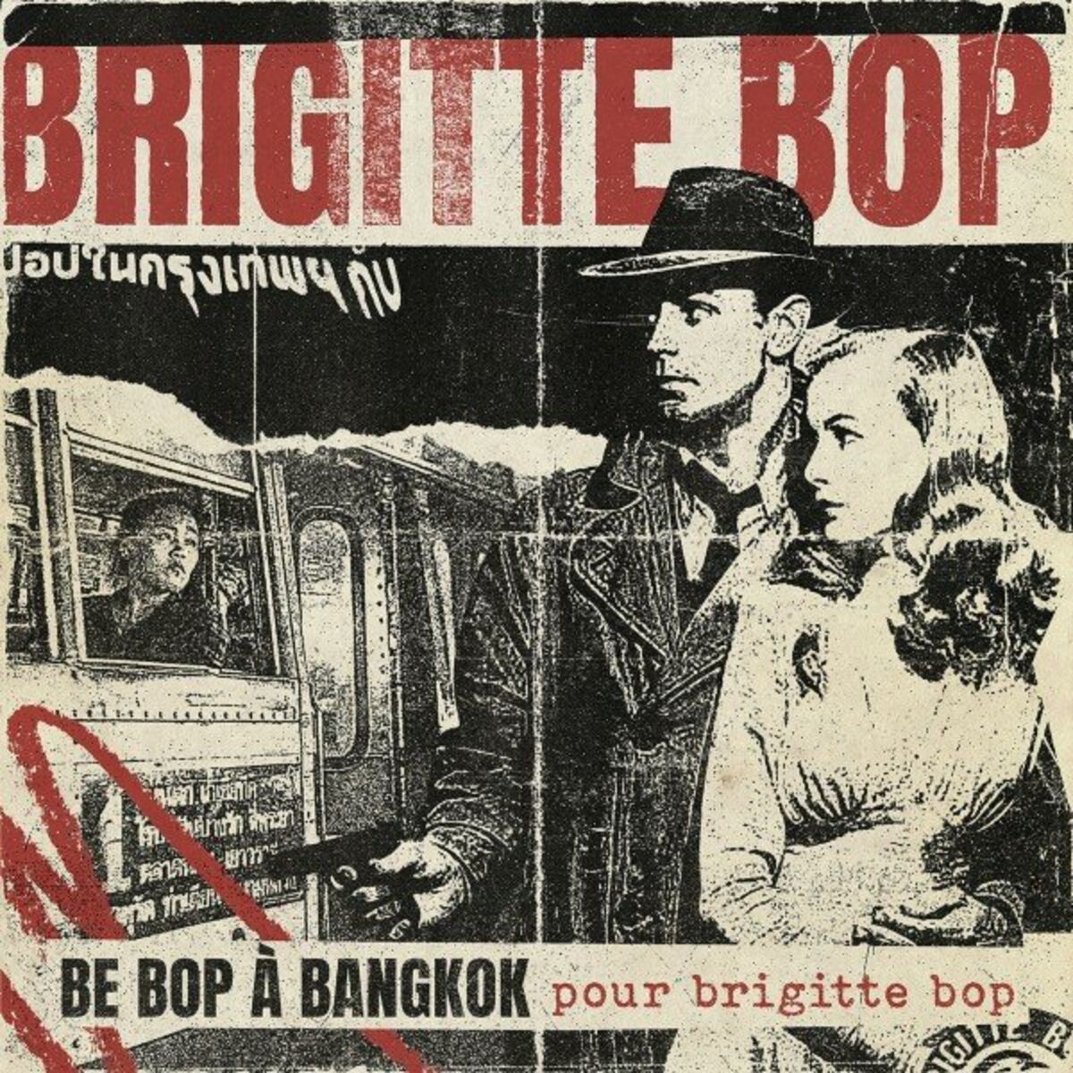 Album cover of Be Bop à Bangkok pour Brigitte Bop