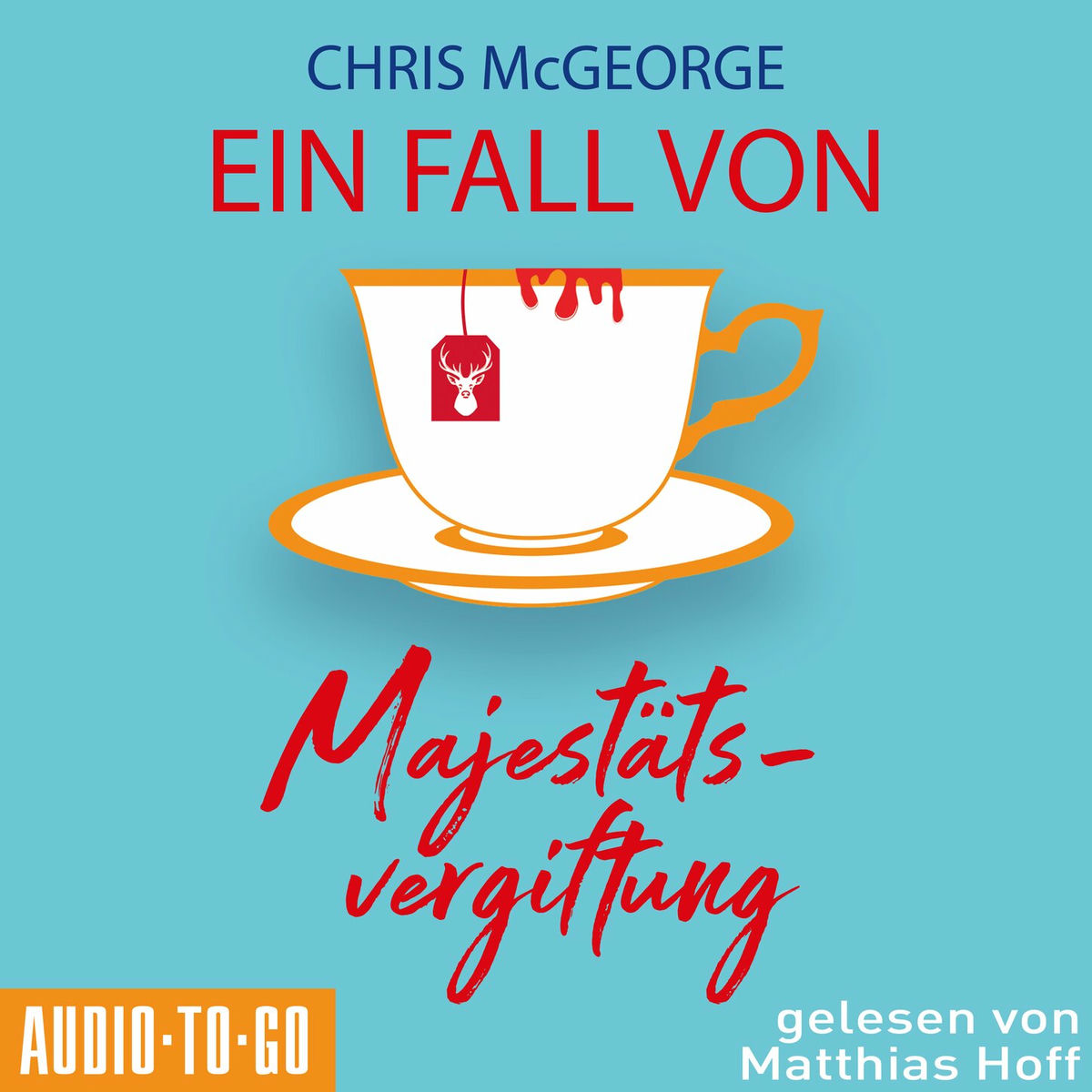 Album cover of Ein Fall von Majestätsvergiftung (ungekürzt)