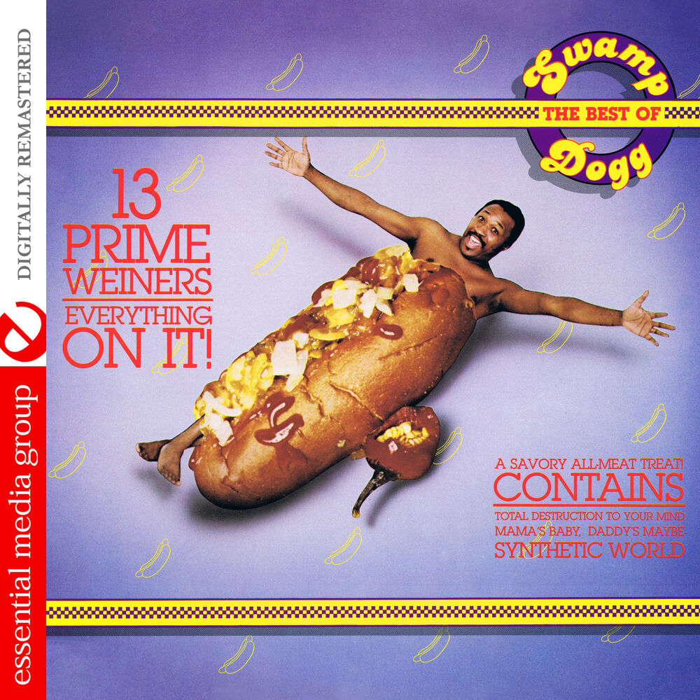 Picture of 13 Prime Weiners - Everything on It!: The Best of Swamp Dogg (Digitally Remastered)